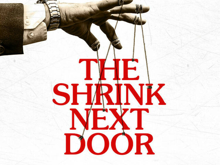 The Shrink Next Door